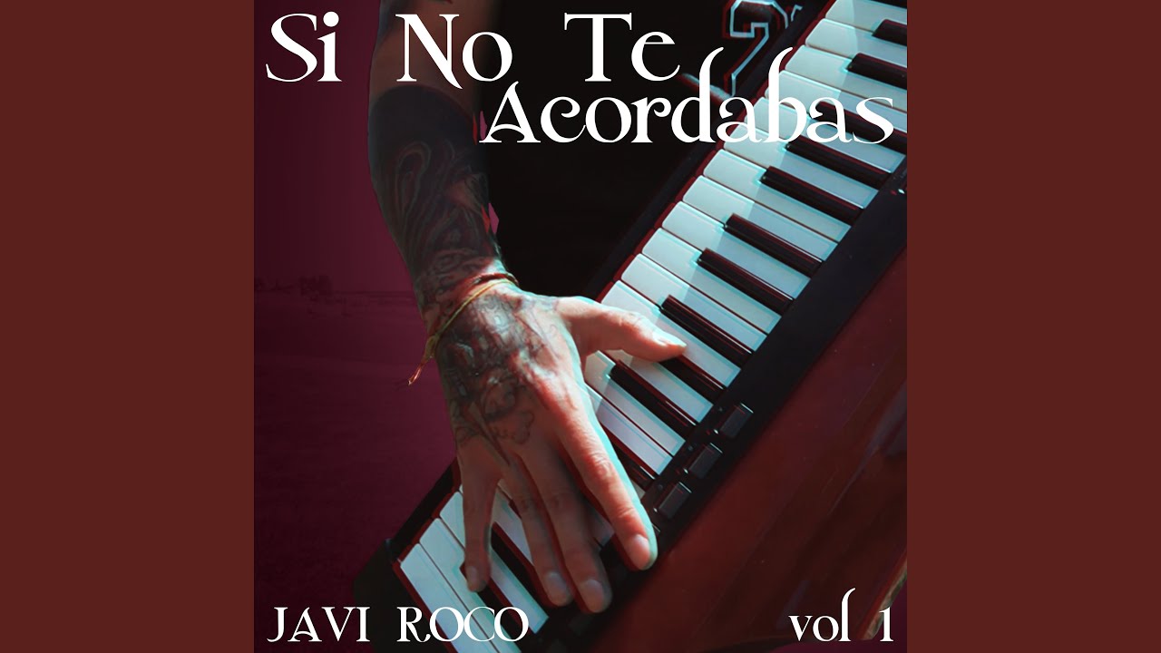 Si No Te Acordabas, Vol. 1