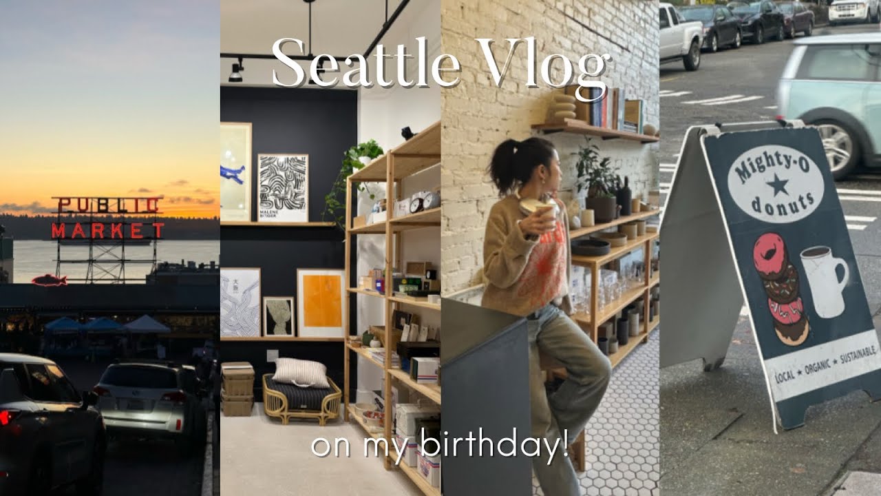 Seattle Vlog🐟 last day for my birthday! vegan places to eat, cafes, shopping, and back to vancouver