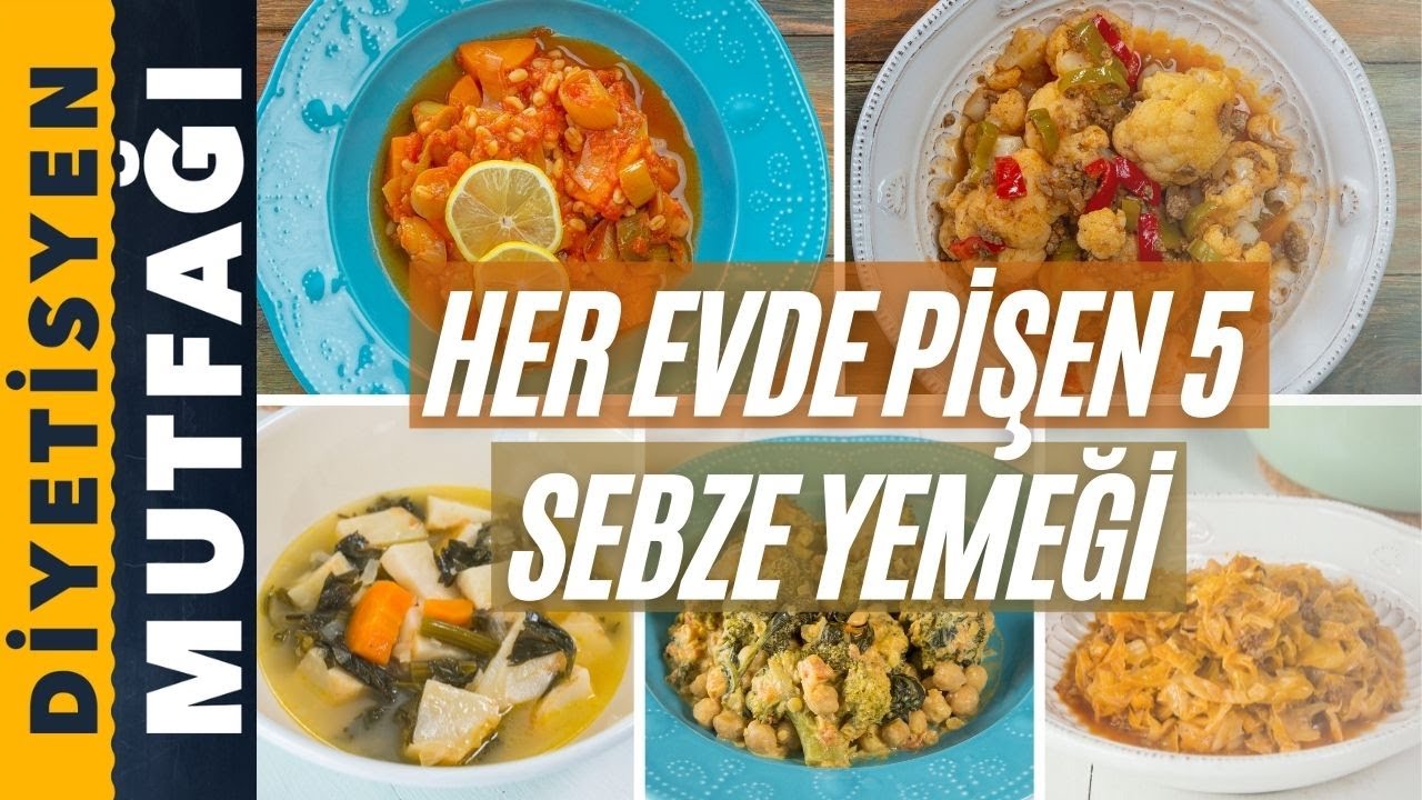 KIŞIN HER EVDE PİŞEN 5 SEBZE YEMEĞİ TARİFİ