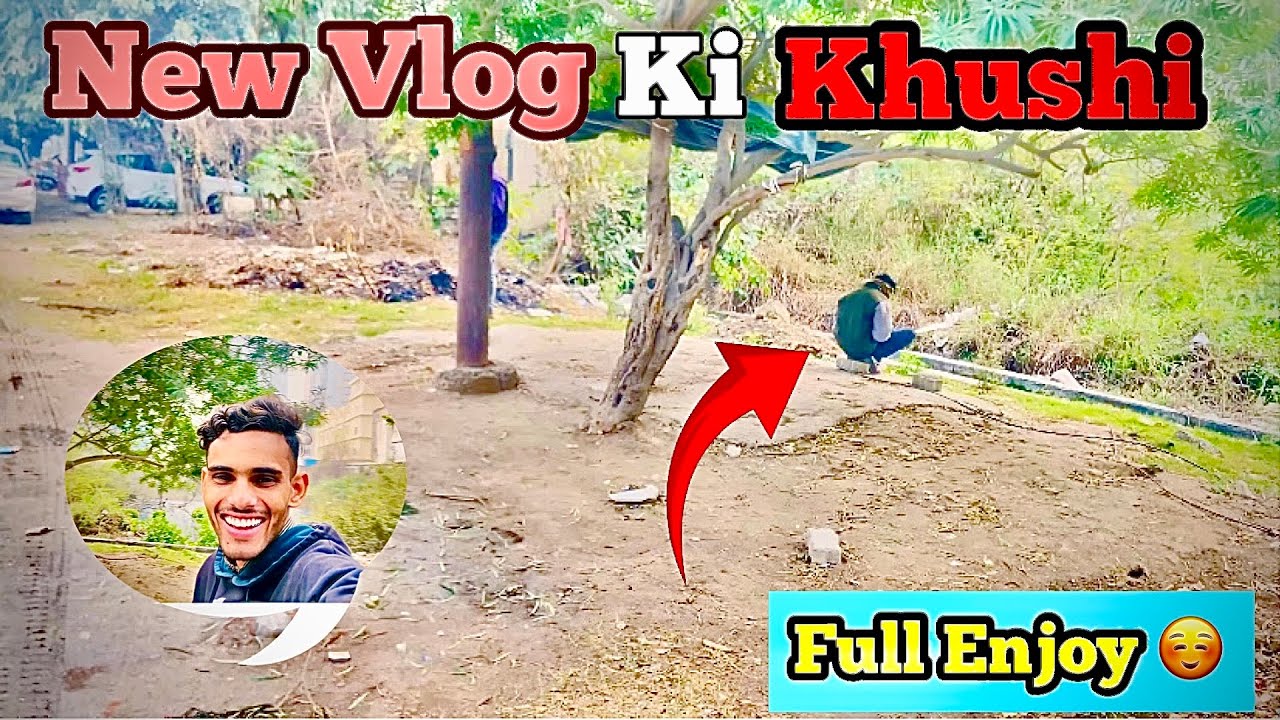 New vlog banane ki Khushi 😍