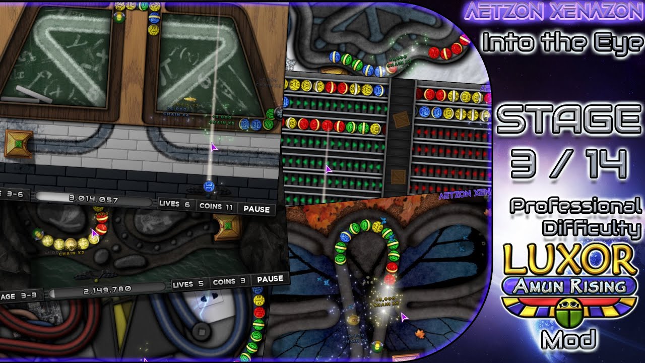 Into the Eye - Stage 3: Impending Doom / Pro. Dif. | Luxor: Amun Rising Mod