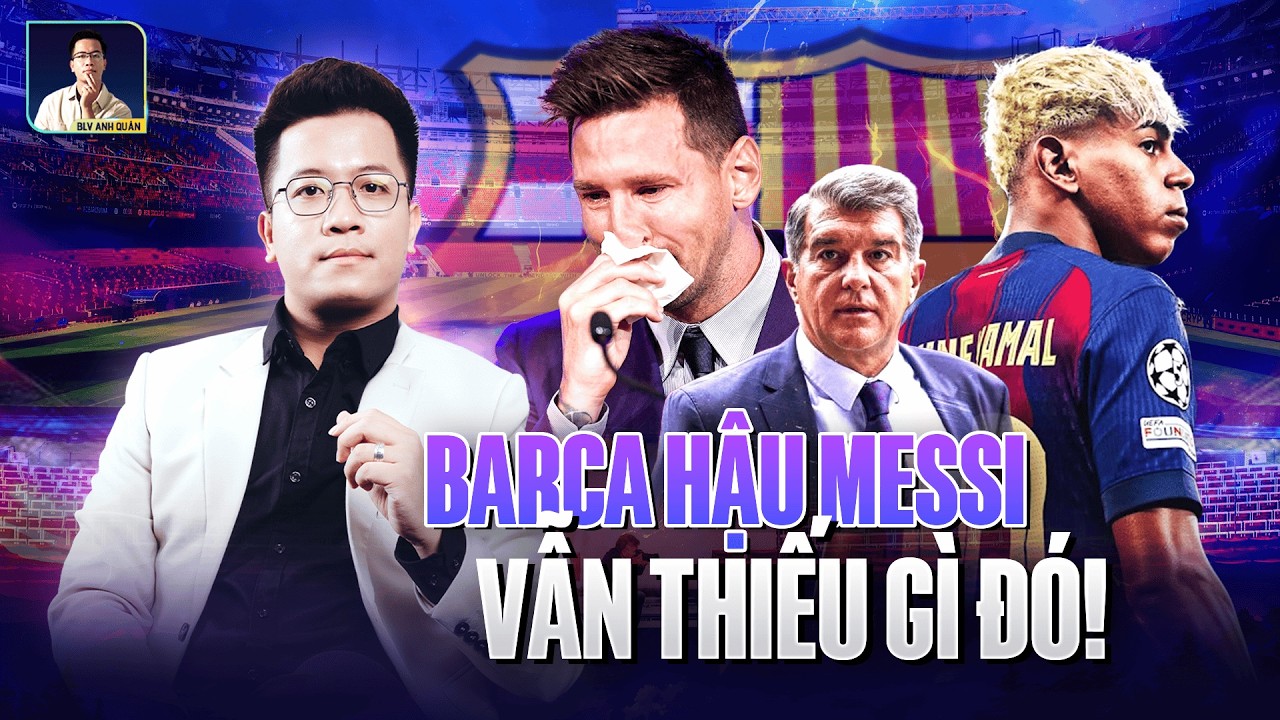 THE LOCKER ROOM | BARCA Ở CHAMPIONS LEAGUE THỜI HẬU MESSI : VẪN THIẾU 1 CÁI GÌ ĐÓ