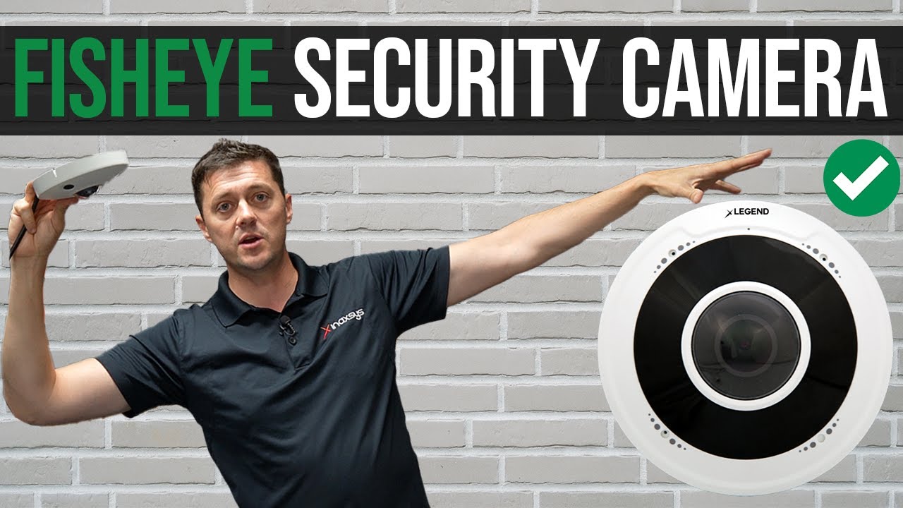 360-Degree Fisheye Security Cameras: Exploring Features and Benefits