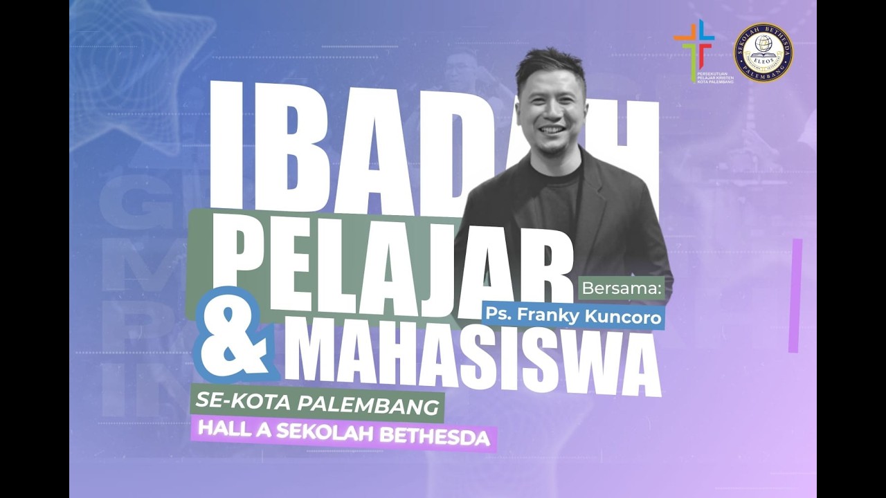 Ibadah KKR Pelajar dan Mahasiswa se-Kota Palembang: Sabtu, 14 Maret 2026 (Ps. Franky Kuncoro)