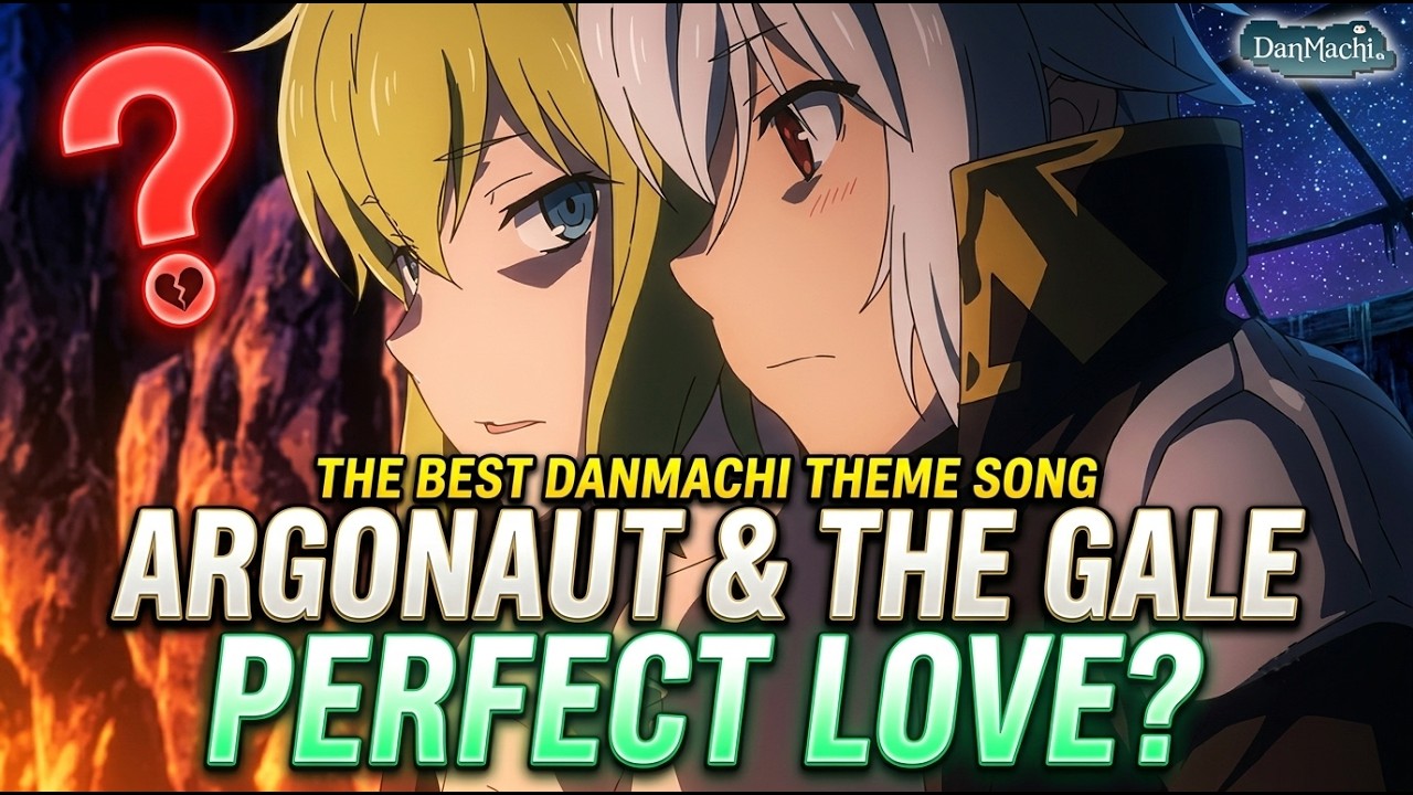 DanMachi The Best Theme Song - Bell X Ryuu  | Argonaut and the Gale