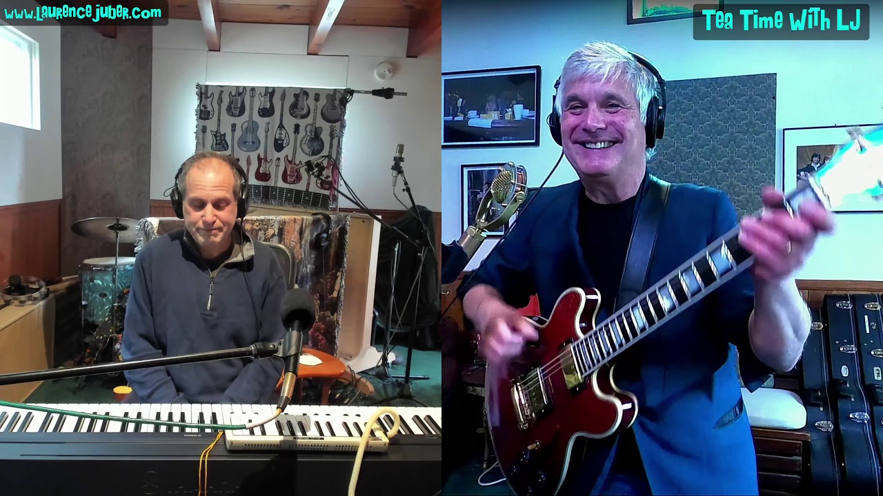 Tea Time With LJ 3/10/21 with special guest Larry Goldings