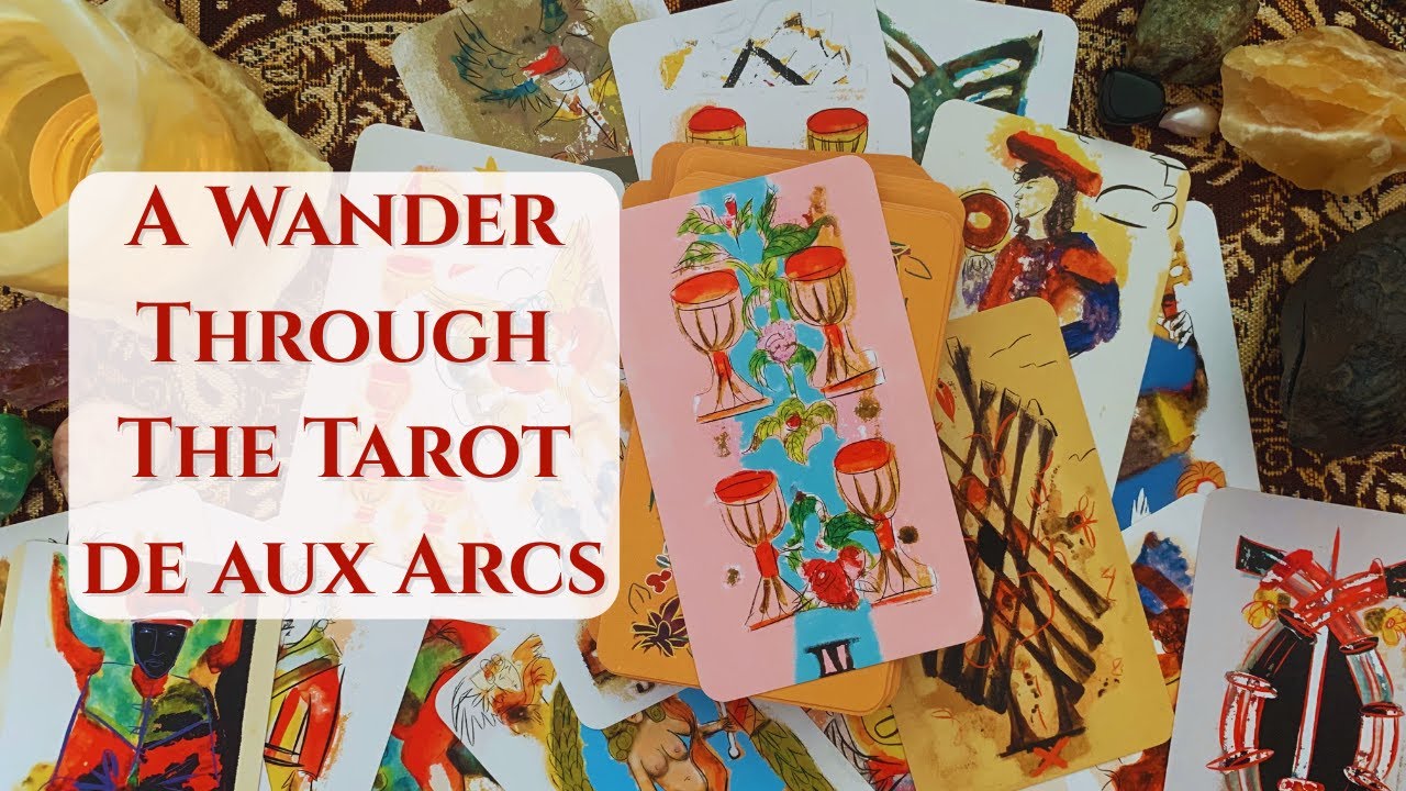 A wandering walk through the Tarot de aux Arcs