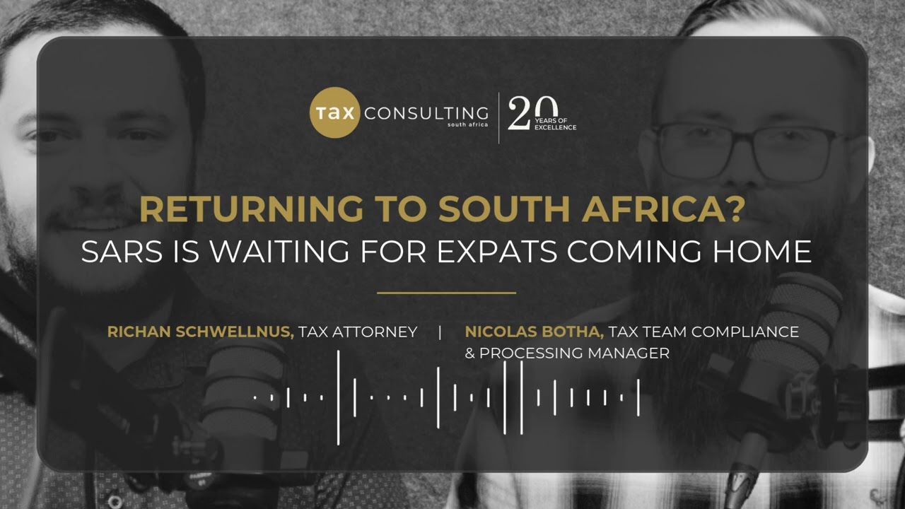 Returning to South Africa? SARS is waiting for Expats Coming Home