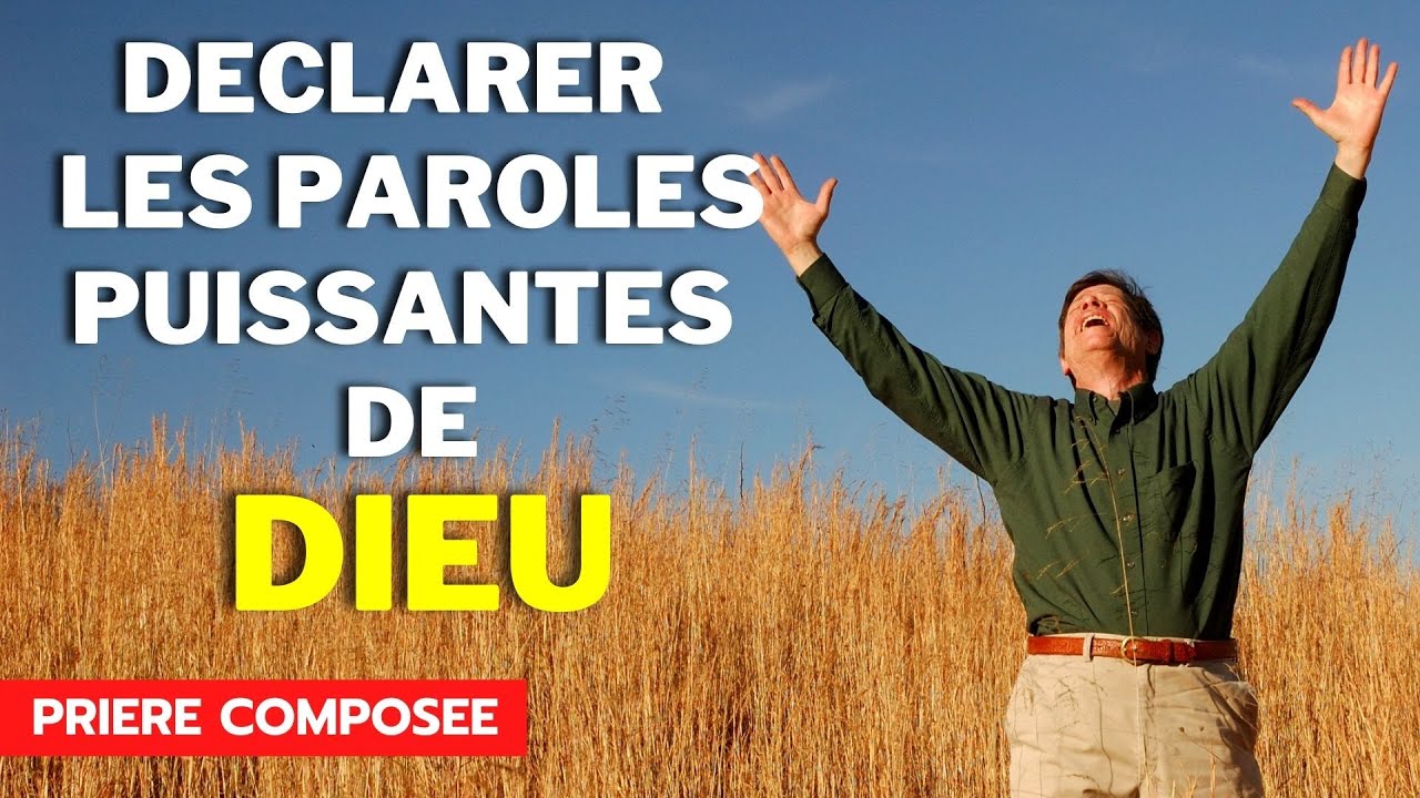 Déclarer la parole puissante de Dieu |  Parole puissante et  Affirmations de versets bibliques