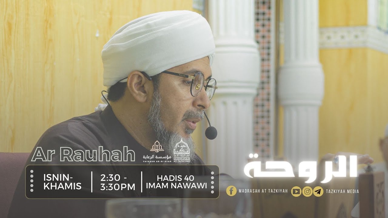 Rauhah Madrasah At Tazkiyah [ Musim 7 | Siri 3 ] part 1/3