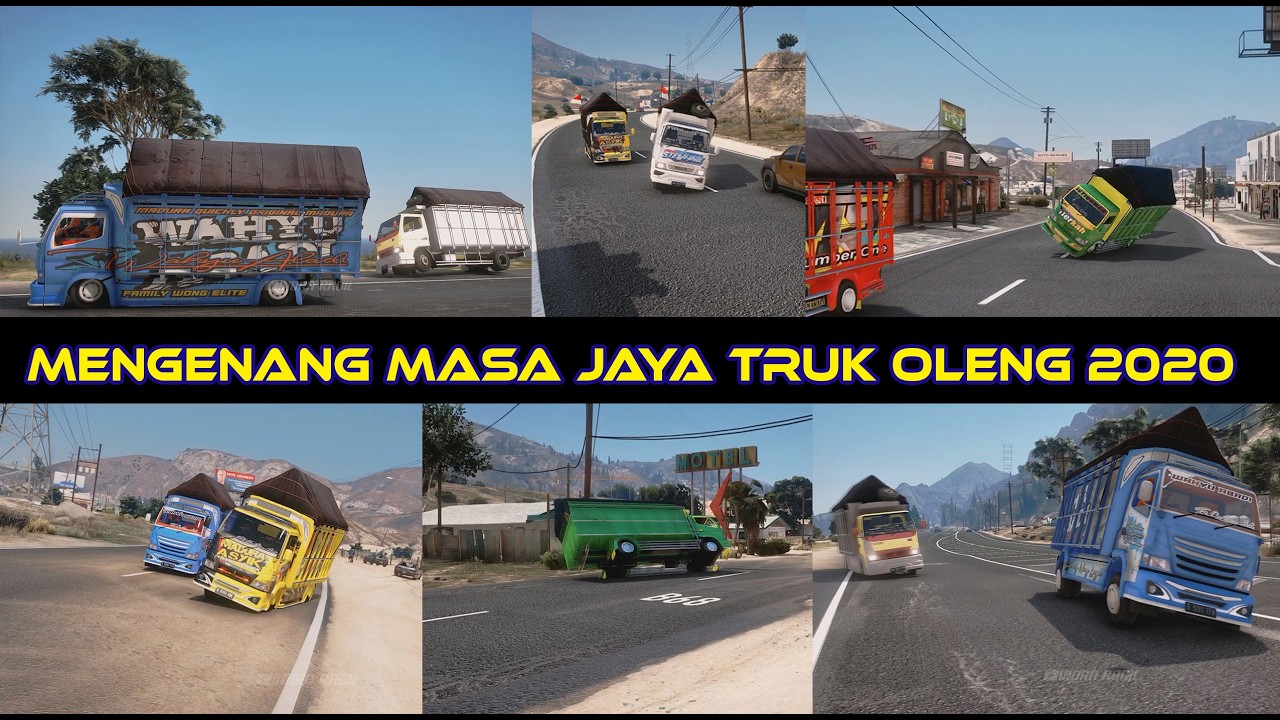 KUMPULAN TRUK OLENG GTA 2020,, MENGENANG KEJAYAAN TRUK OLENG
