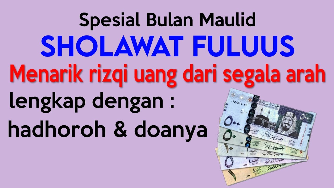 #162 SHOLAWAT FULUUS, Menarik Rizqi Uang dari segala arah