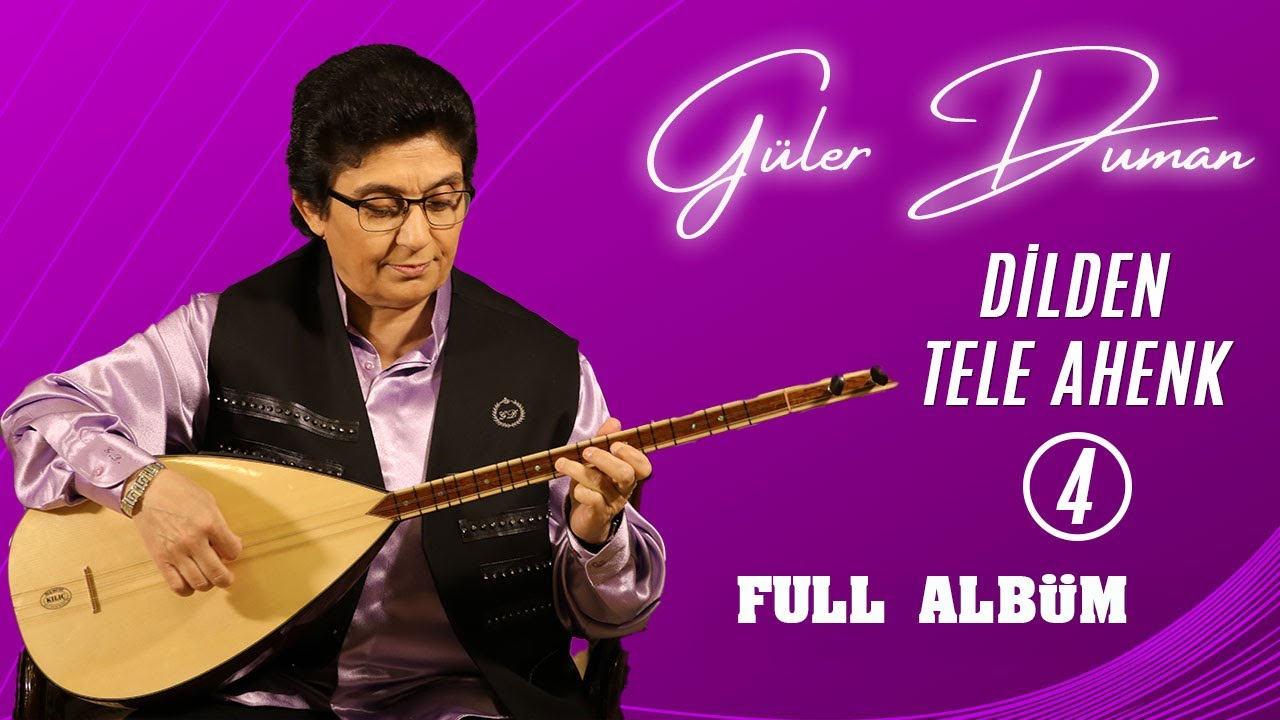 Güler Duman - Dilden Tele Ahenk / 4