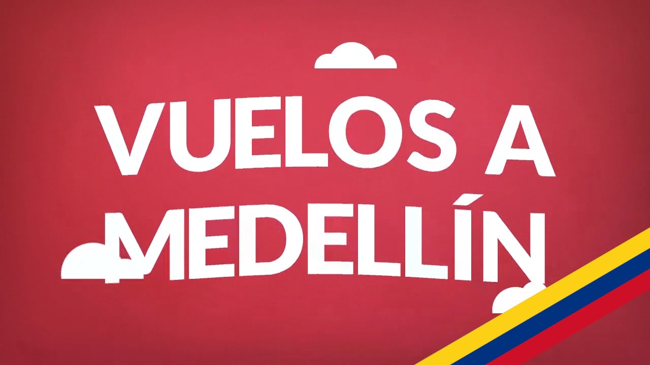 Vuelos a Medellín | Aquí tenemos los tiquetes más baratos!