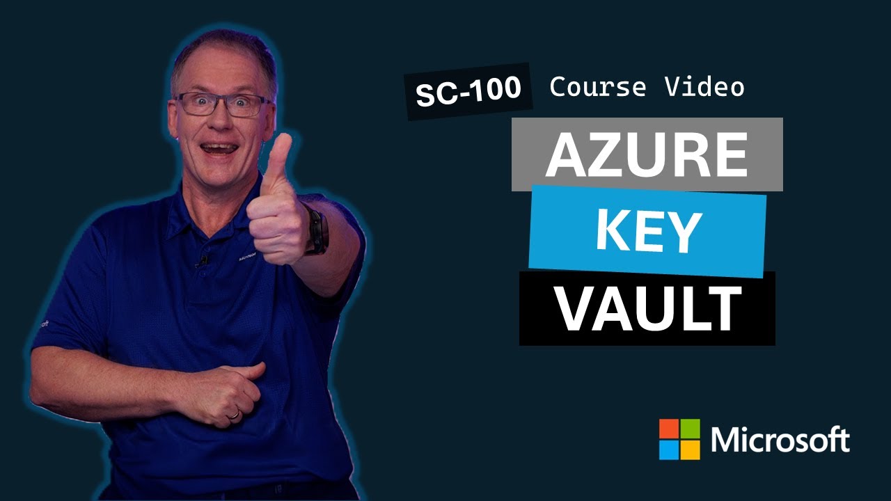 Защита с Azure Key Vault | SC-100 | Эпизод 25