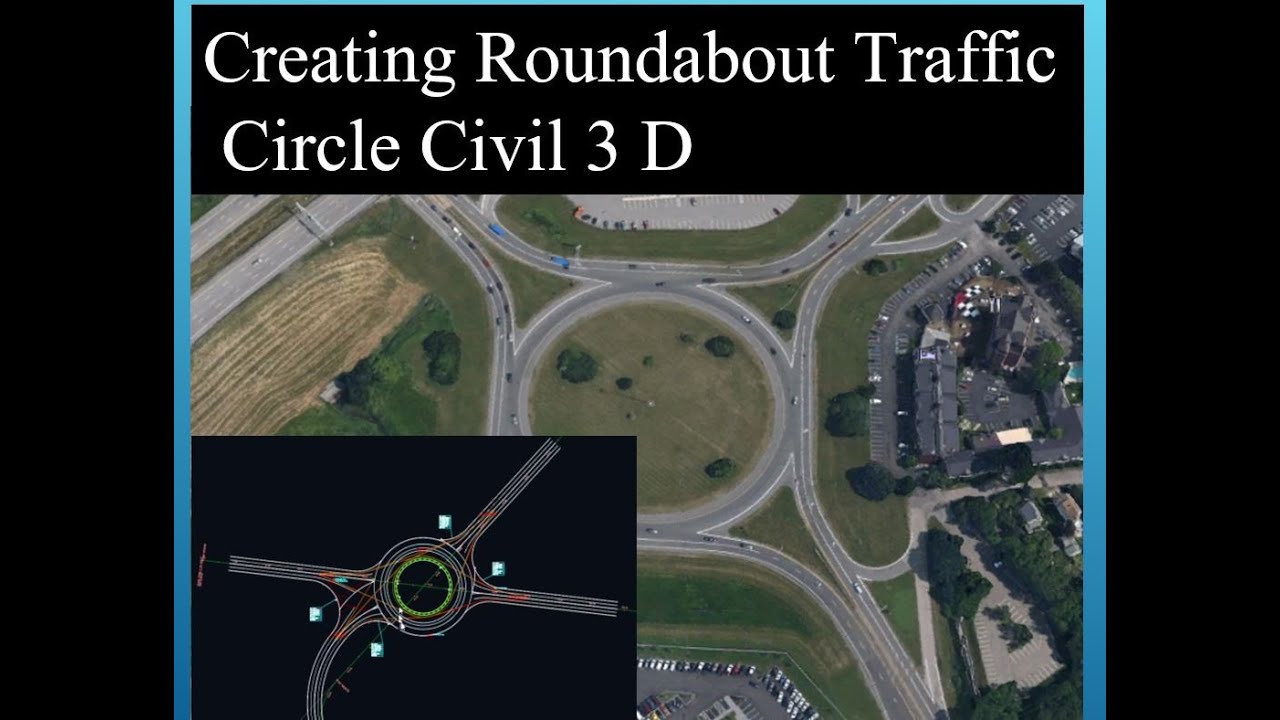 Creating a Roundabout Traffic Circle Civil 3 D