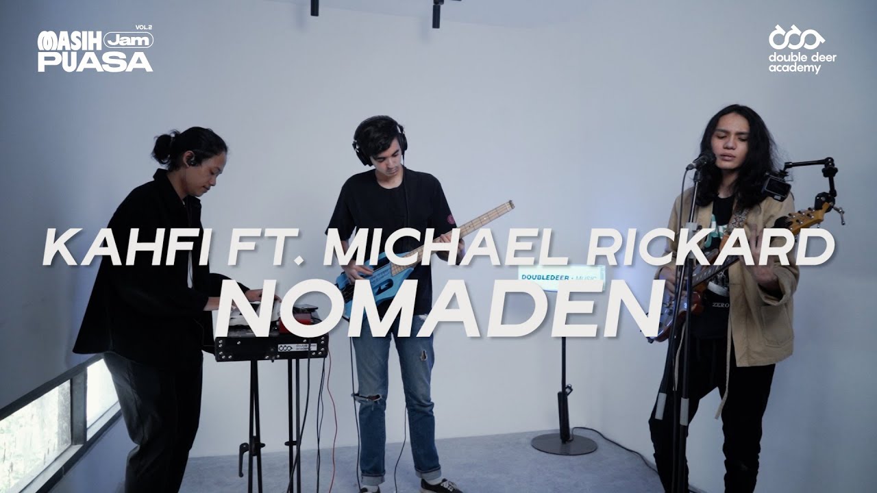 Kahfi - Just The Two Of Us (ft. Michael Rickard, Nomaden) | Masih Jam Puasa Vol. 2 (Live at DD)