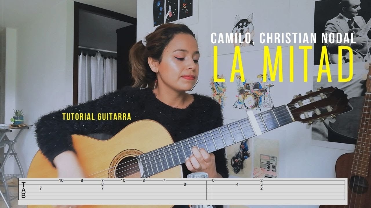 La Mitad - Camilo, Christian Nodal - Tutorial Guitarra
