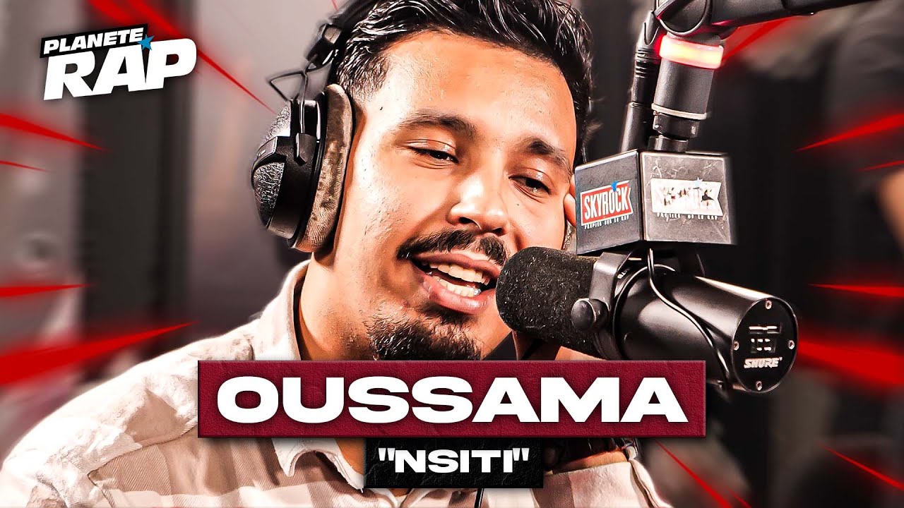 Oussama - Nsiti #PlanèteRap