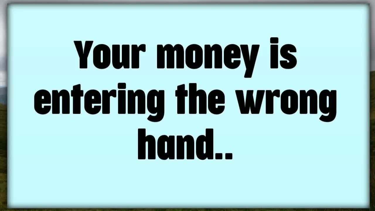 🧿Your money is entering the wrong hand     ＂  ｜ Gods Message Now Today ｜God's Message Now For Y