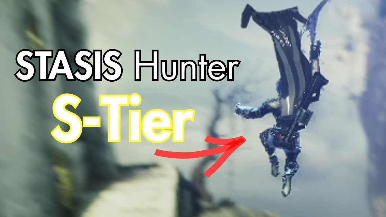 Stasis Hunter is still S-Tier