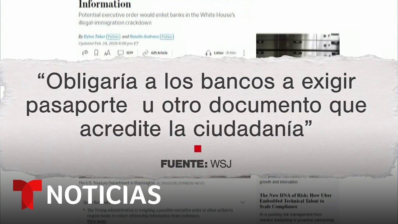 Crece la inquietud ante posibilidad de que las cuentas bancarias de inmigrantes sean investigadas