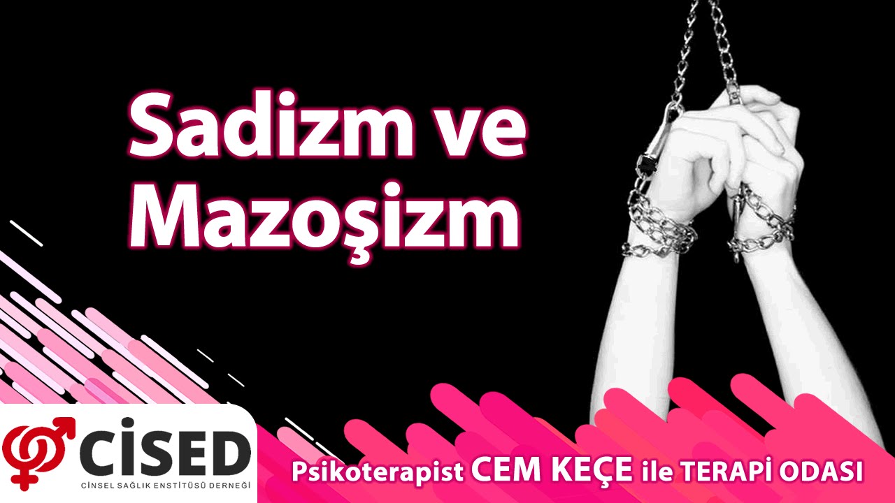 Sadizm ve Mazoşizm - Terapi Odası