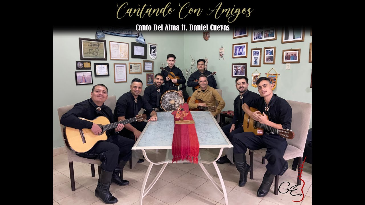 Canto Del Alma ft. Daniel Cuevas - Dulce Agonía (Cantando Con Amigos)