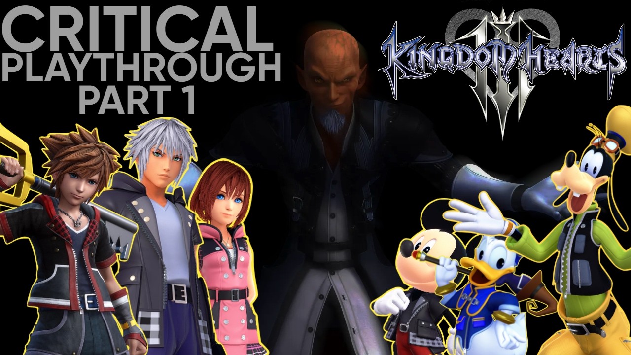 Its Kingdom hearts 3 time- Kingdomhearts 3- Part 1