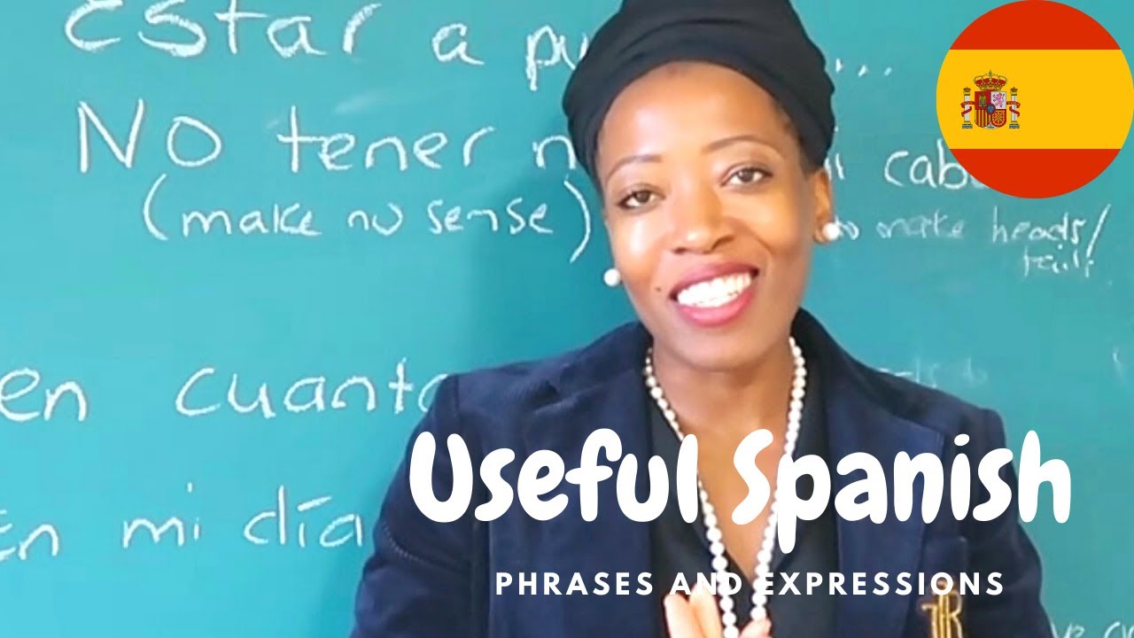 15 Useful Spanish phrases & expressions for intermediate & advanced students Gcse/A level SPANISH