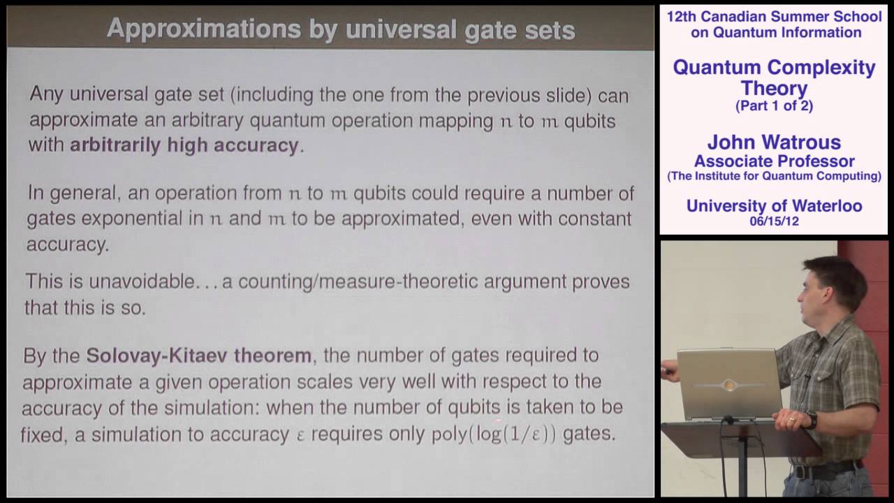 John Watrous - Quantum Complexity Theory (Part 1) - CSSQI 2012