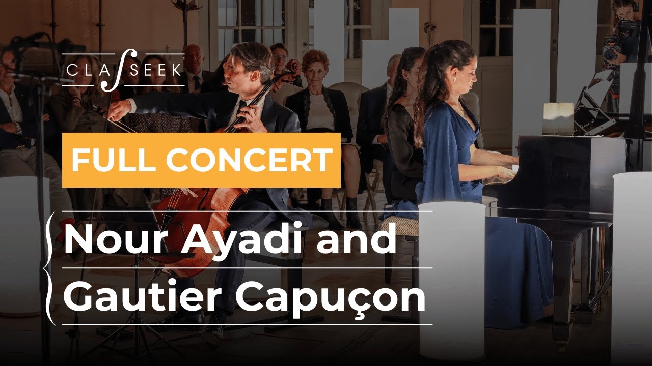 Nour Ayadi and Gautier Capuçon — Piano and Cello Recital | Classeek Ambassador Programme 2024-25