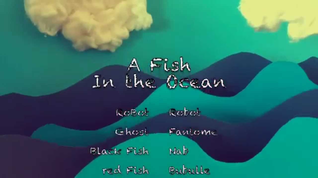 Jeremy Meyer A fish in the ocean ( stop motion )