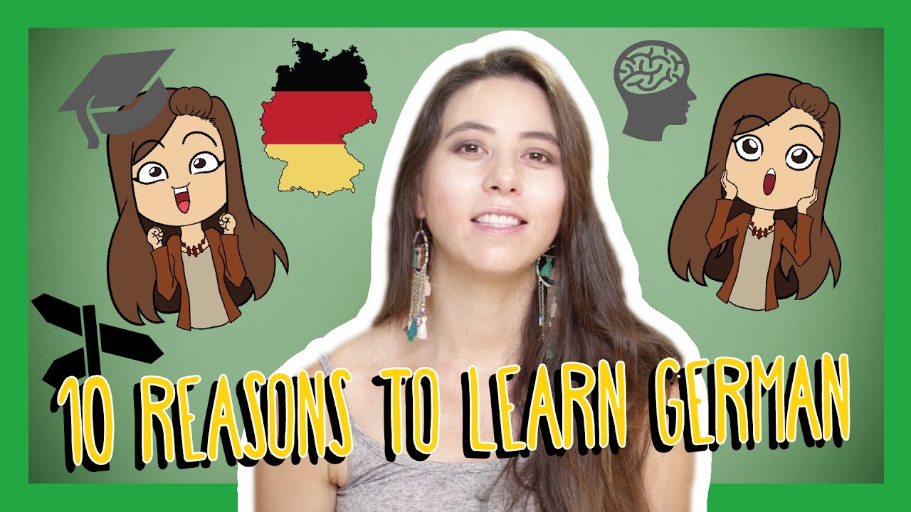 The Top 10 Reasons to Learn German!