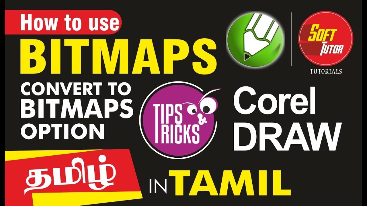 How to use Bitmaps option | Convert to Bitmaps | Corel Draw in Tamil Tutorial | Soft Tutor