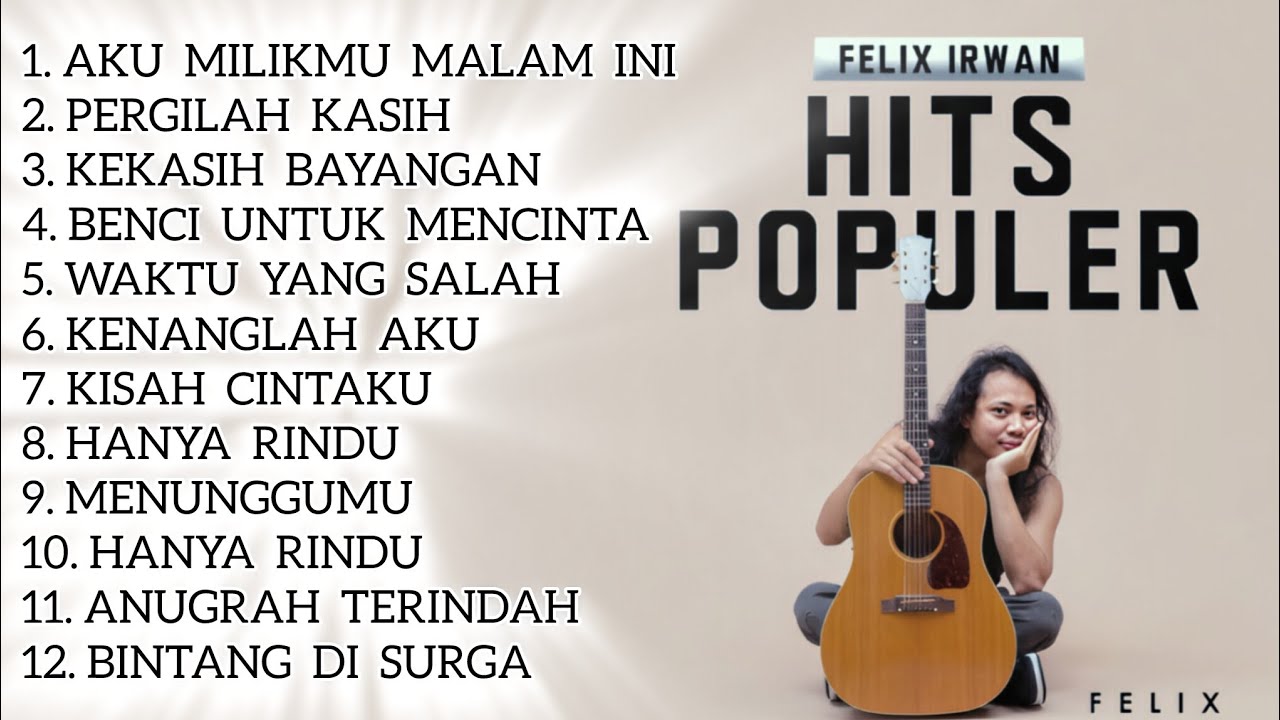 Felix Full album Cover Terbaru santai buat kerja