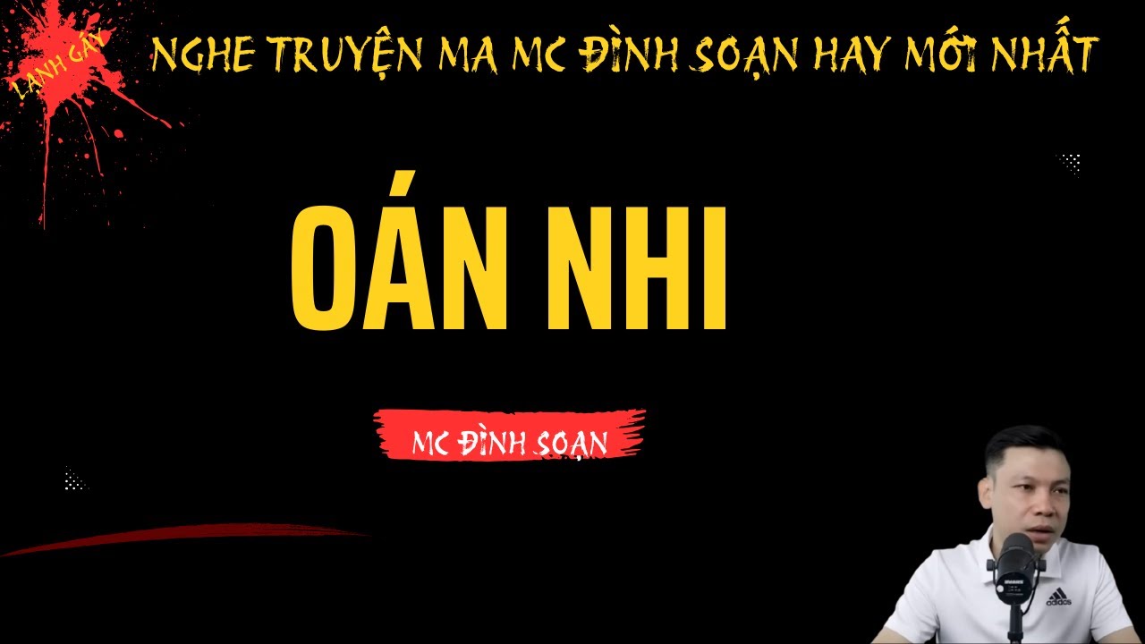 OÁN NHI 😱 Oan Hồn Trẻ Nhỏ Báo Oán Cực Rợn | Truyện Ma MC Đình Soạn