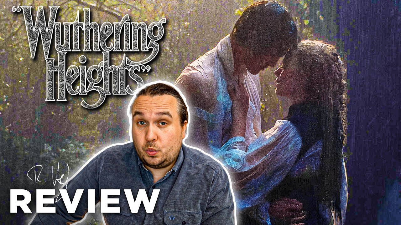 WUTHERING HEIGHTS: STURMH&Ouml;HE Kritik Review (2026)