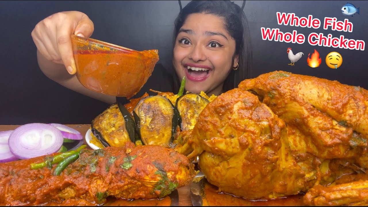 SPICY WHOLE FISH CURRY AND SPICY WHOLE CHICKEN CURRY WITH VEGETABLE KHICHRI AND BEGUN BHAJA, MUKBANG