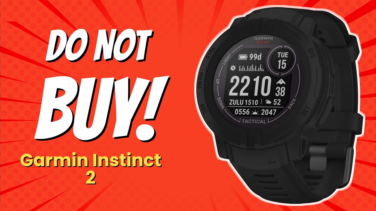 Garmin Instinct 2 Solar | 7 Reasons NOT to Buy 😱