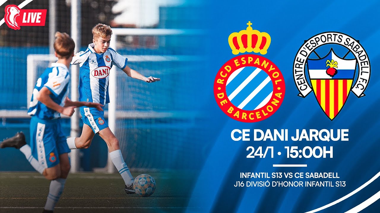 🔴 LIVE | ⚽ Infantil S13 🆚 CE Sabadell | J16 Divisió d’honor infantil S13