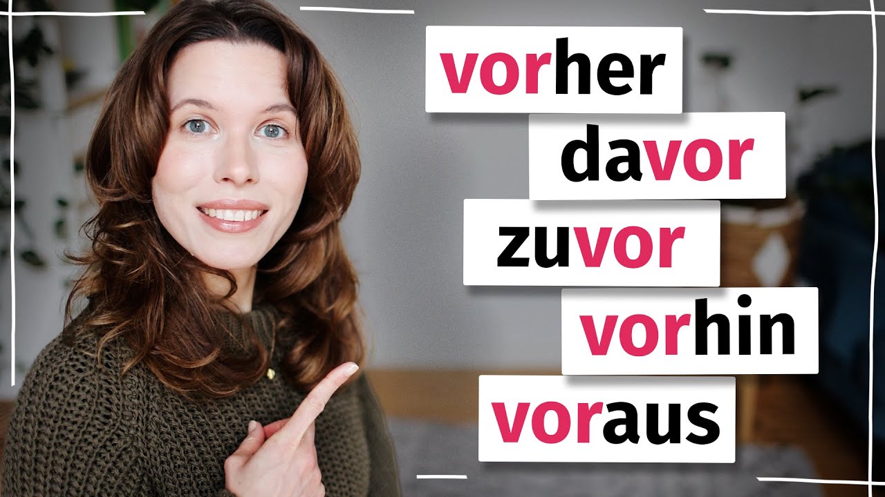 Vorher, vorhin, davor: Die wichtigsten Unterschiede (B2/C1)