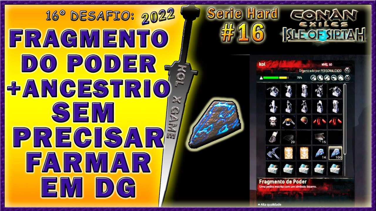 #16   FRAGMENTO DO PODER + ANCESTRIO SEM FARM EM DG - SERIE HARD NA ILHA DE SIPTAH 2022