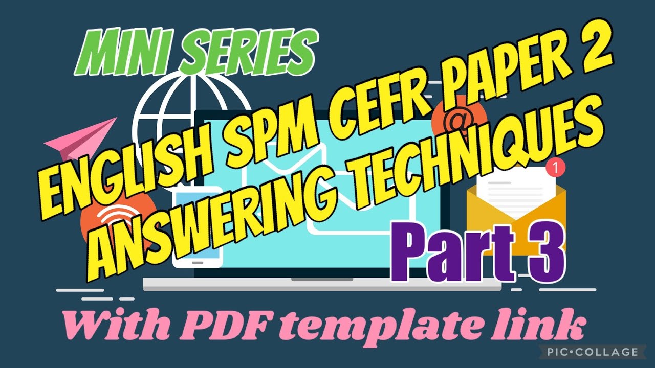 English SPM CEFR Answering Techniques; Part 3