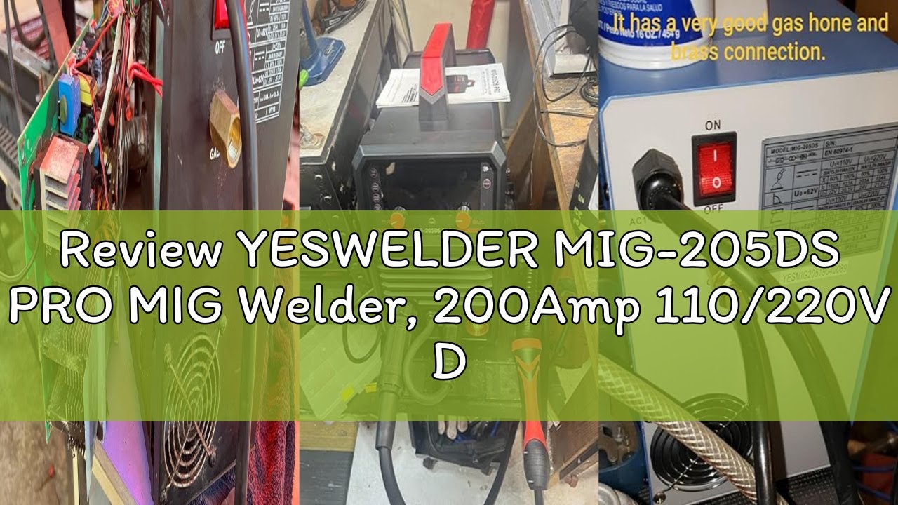 Review YESWELDER MIG-205DS PRO MIG Welder, 200Amp 110/220V Dual Voltage MIG Welding Machine, 5 in 1