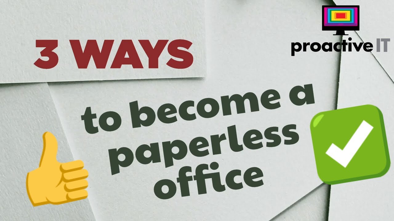 Proactive IT Services Go Paperless