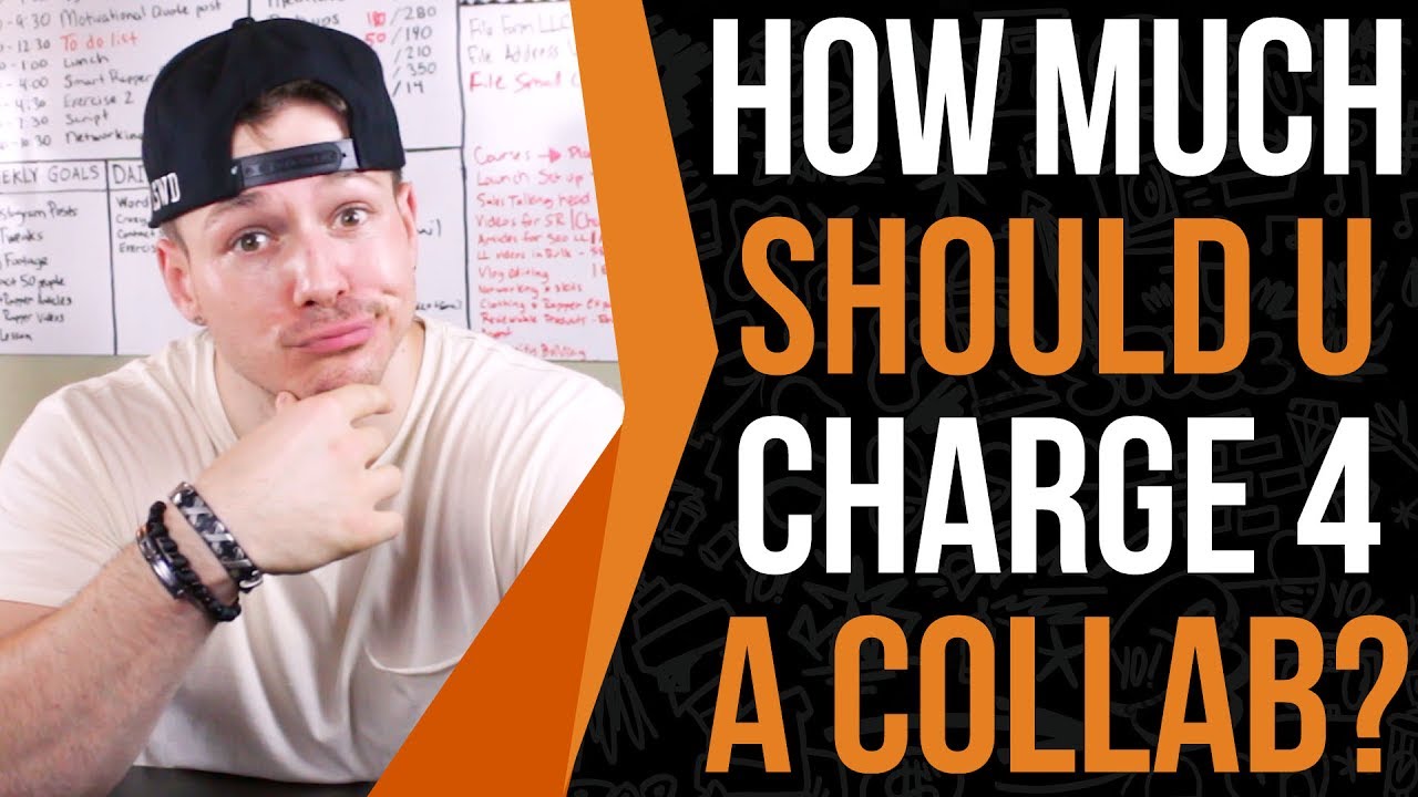 How Much Should You Charge For A Collab? I Charge $1,000+