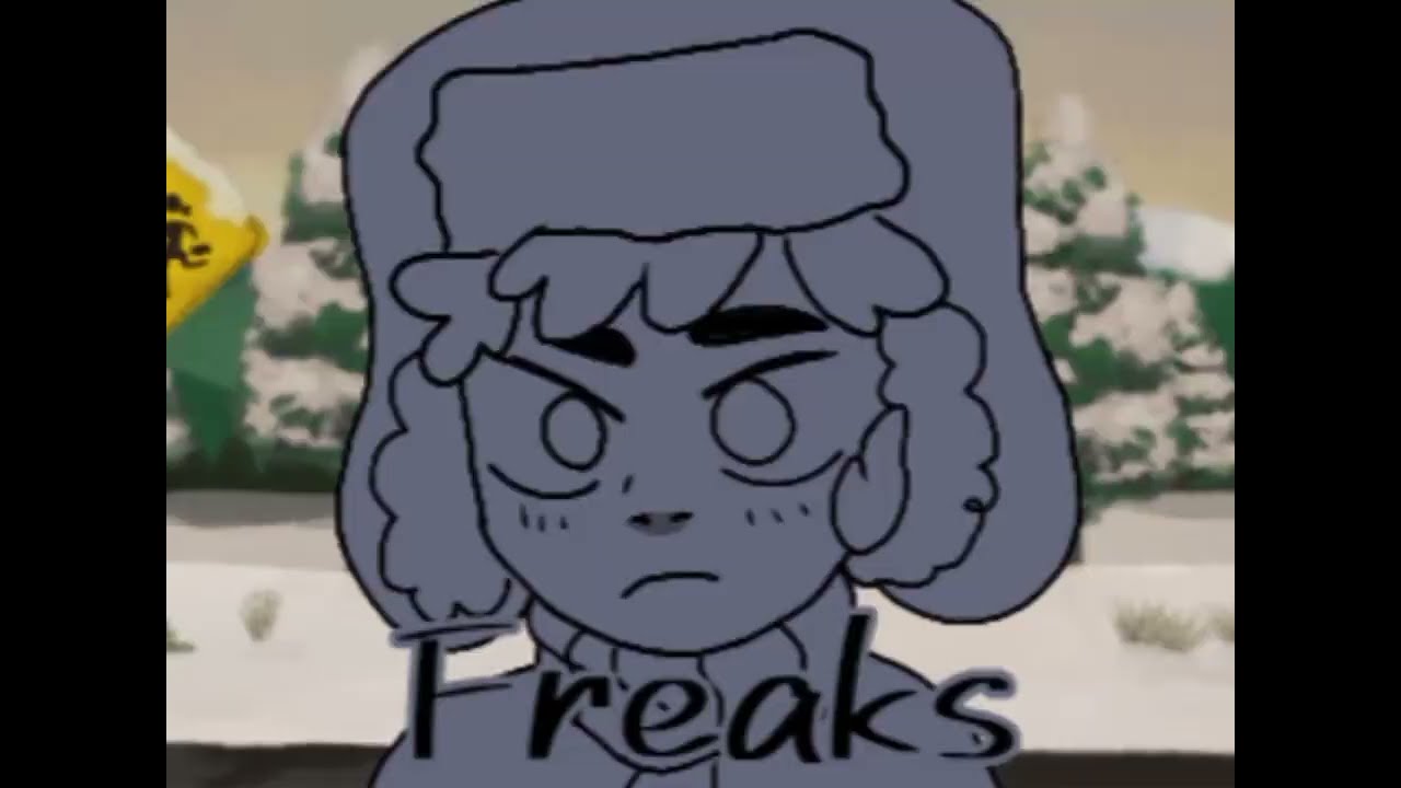 Freaks || South park animatic