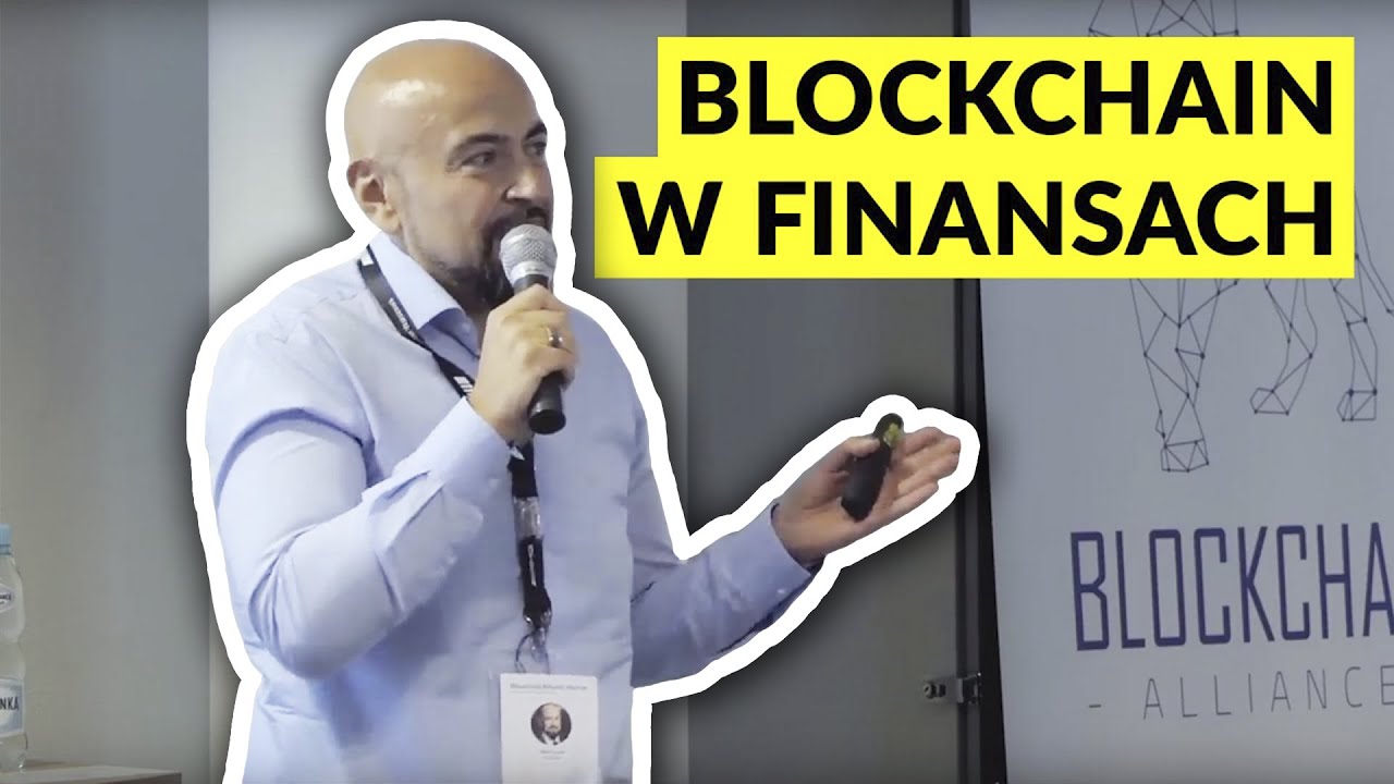 Wdrożenia blockchain w branży finansowej - koncepcja a fakty - Piotr Kania (GFT Polska)
