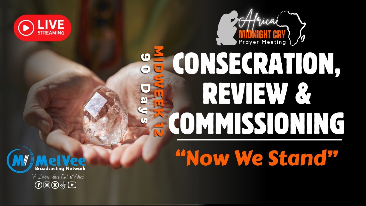 Africa Midnight Cry Prayer Meeting - CONSECRATION, REVIEW & COMMISSIONING - 12 March 2026
